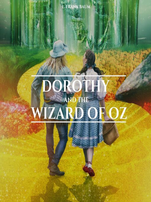 Title details for Dorothy and the Wizard in OZ by L. Frank Baum - Available